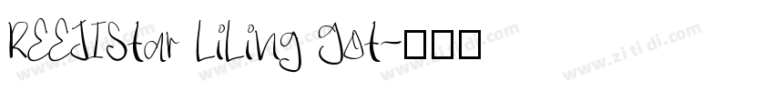 REEJIStar LiLing Got字体转换